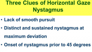 Horizontal Gaze Nystagmus