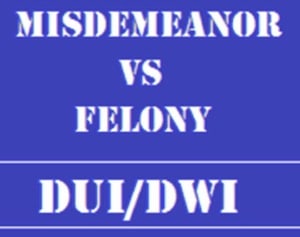 misdemanor vs felony