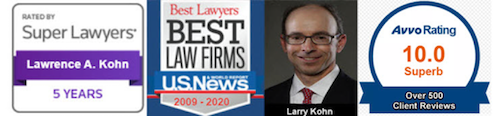 Larry Kohn, over 500 AVVO 5-star reviews; other top lawyer ratings and legal industry recognitions. Best Lawyers in America. Best Law Firms in America