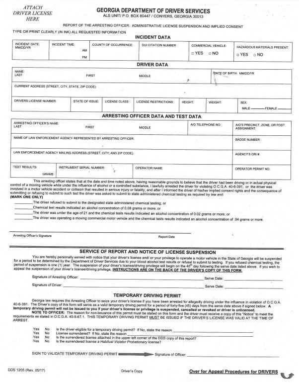 GA DDS Form 1205 is a temporary driver's license issued to driver's arrested for DUI. A 3rd DUI in GA carries conviction penalties including suspending your license for more than a year. Free legal advice.