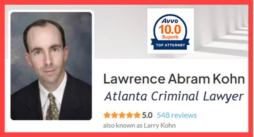 Atlanta criminal lawyer Larry Kohn has over 500 Google 5-star reviews, and has handled thousands of traffic tickets for his clients for over 25 years.